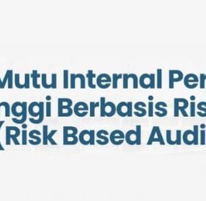 Record Auditor Audit Mutu Internal - Perguruan Tinggi Berbasis Risk Based