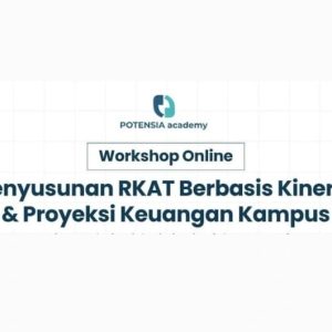 Record: Penyusunan RKAT Berbasis Kinerja & Proyeksi Keuangan Kampus